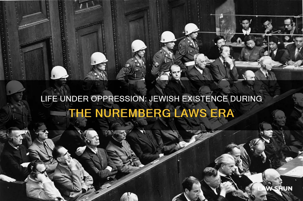 how did jewish people live during the nuremberg laws