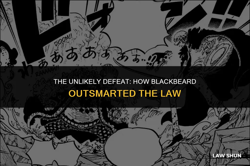 how did law lose to blackbeard