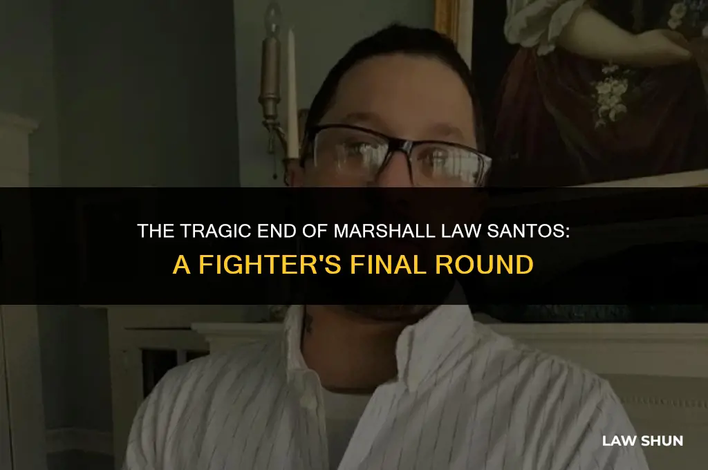 how did marshall law santos die