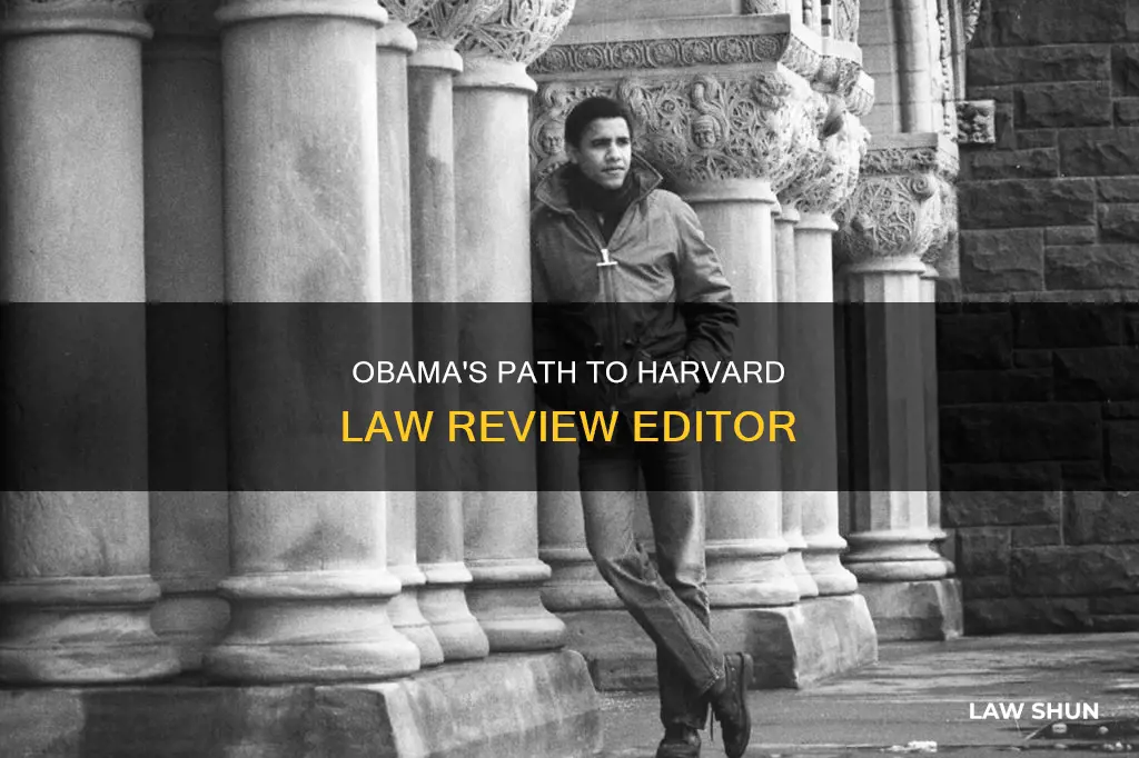 how did obama become editor of the harvard law review