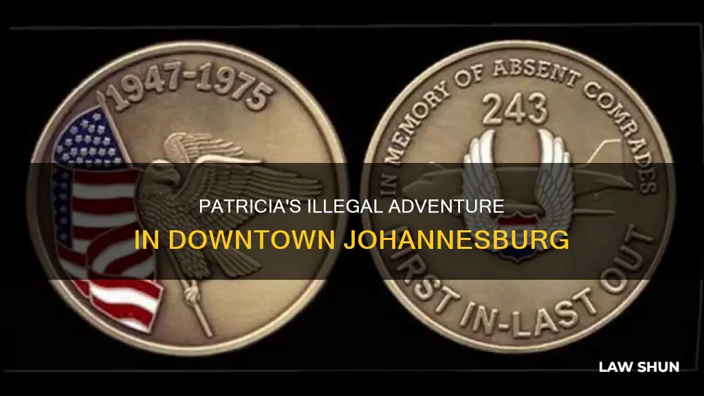 how did patricia break the law in downtown johannesburg