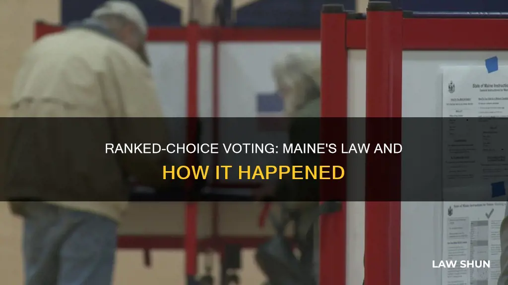 how did ranked-choce voting become law maine