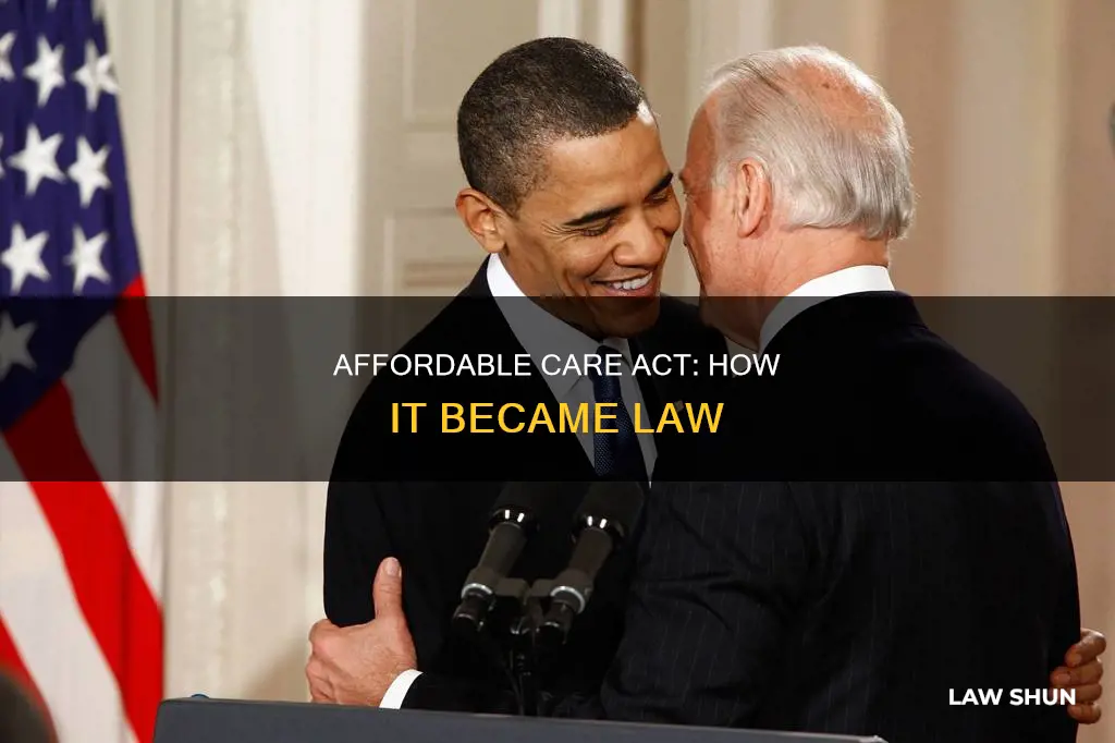 how did the affordable care act become law