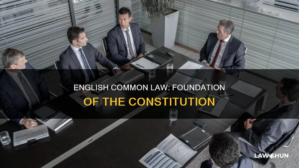 how did the english common law influence the constitution