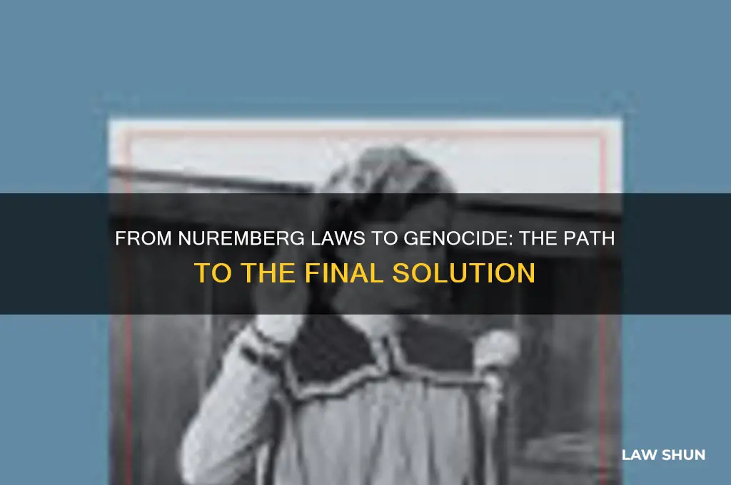 how did the nuremberg laws lead to the final solution