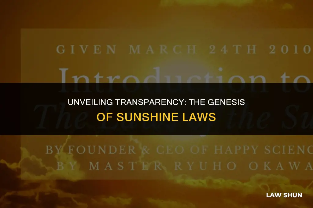 how did the sunshine laws begin