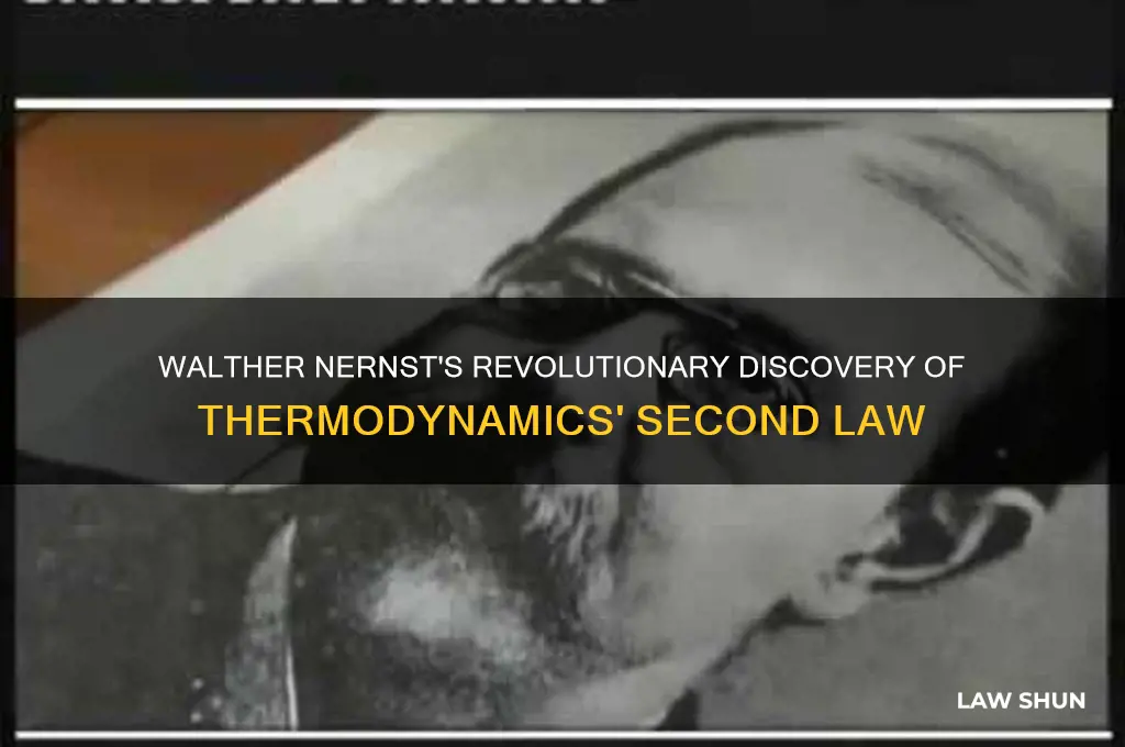 how did walther nernst discover the second law of thermodynamics