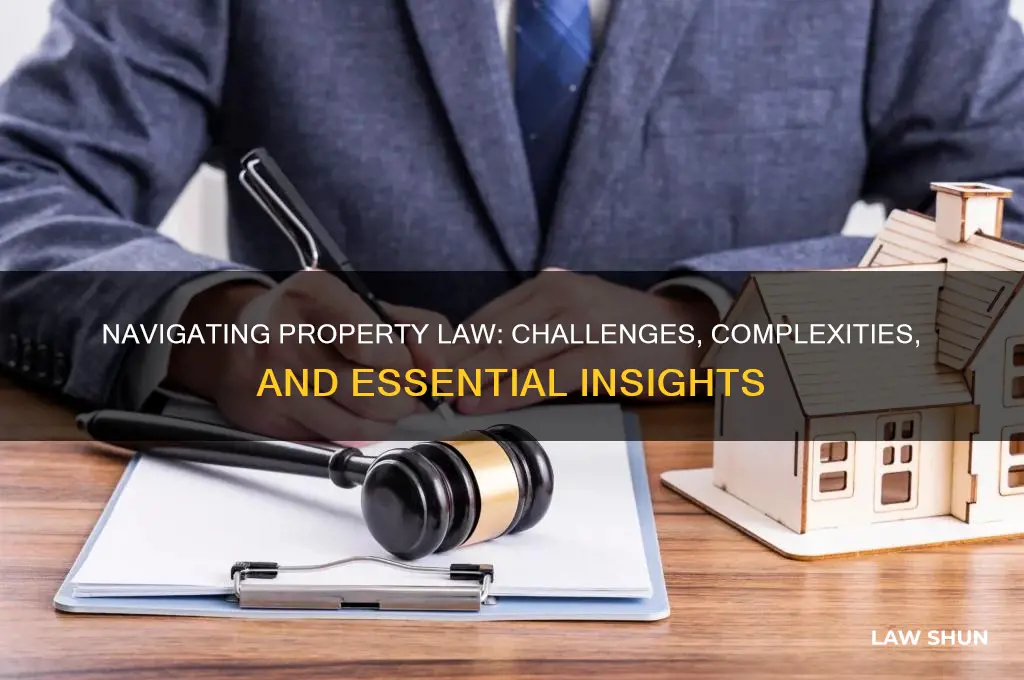how difficult is property law