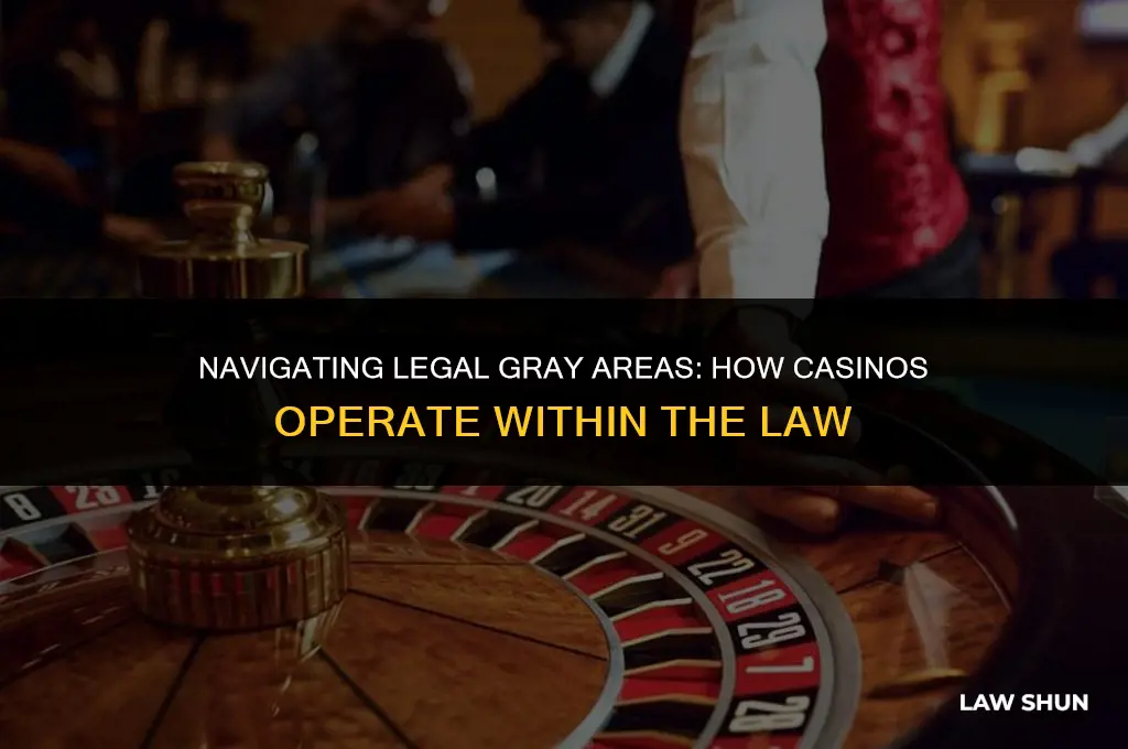how do casinos avoid gambling laws