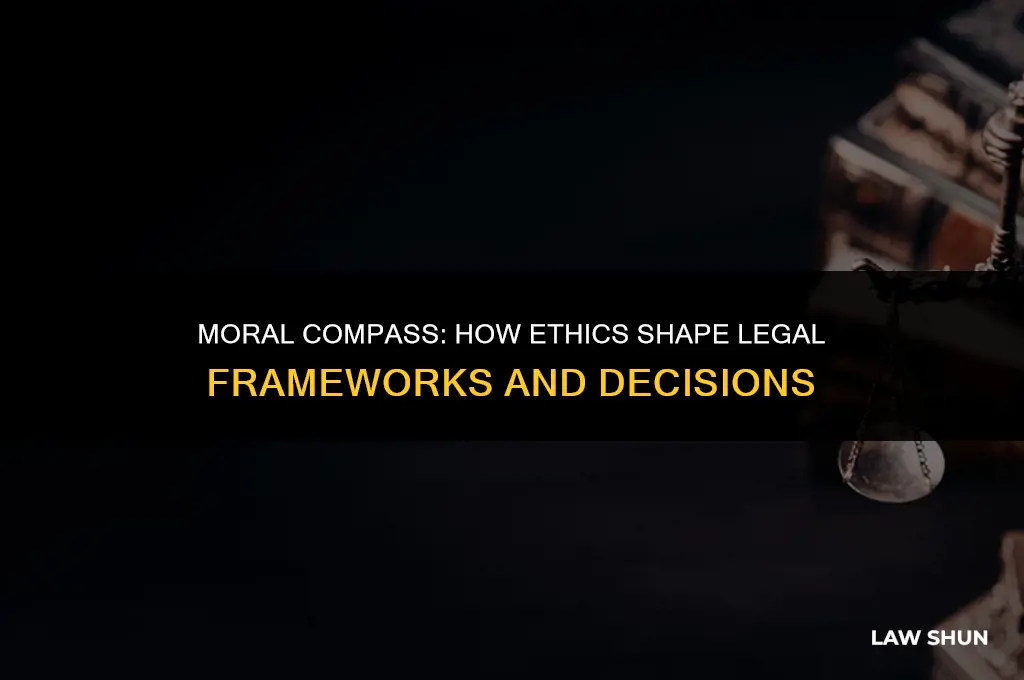 how do ethics influence the law