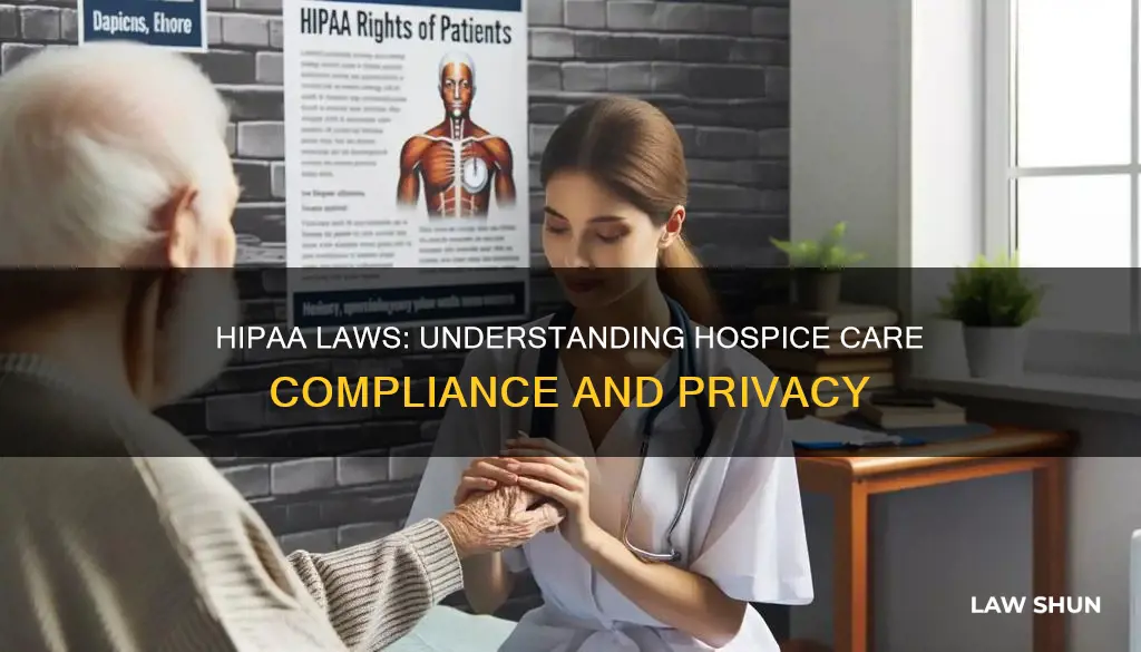 how do hipaa laws apply to hospice care