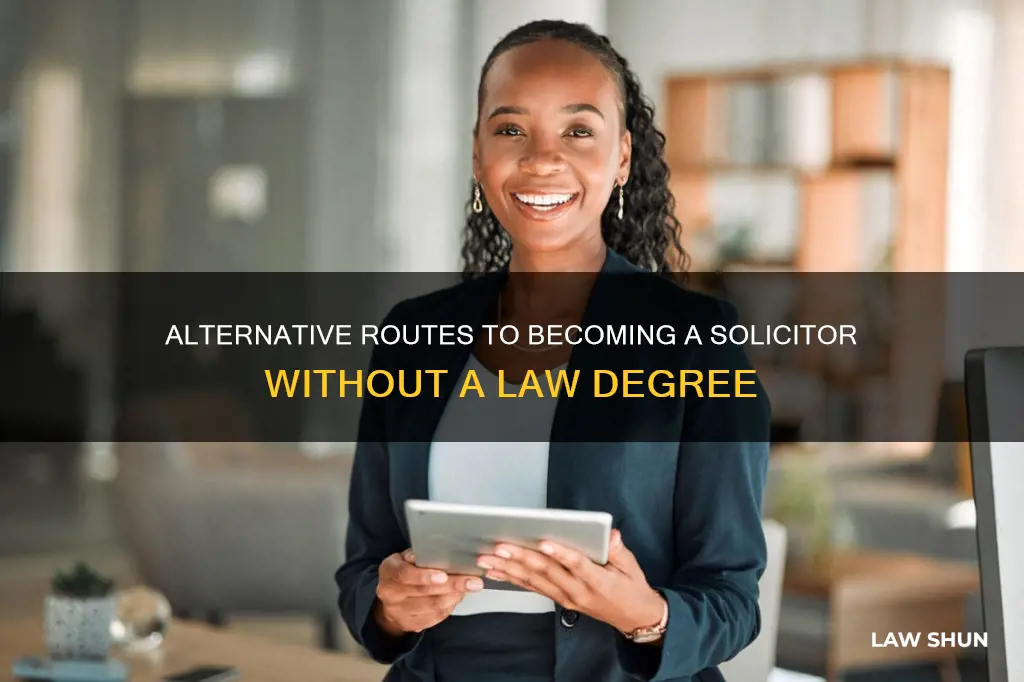 how do i become a solicitor without a law degree