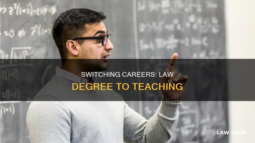 how do i become a teacher with a law degree