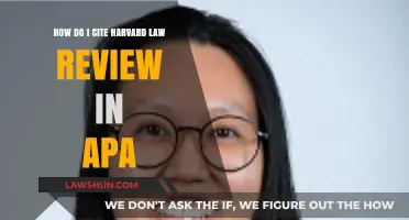 Citing Harvard Law Review in APA: A Comprehensive Guide