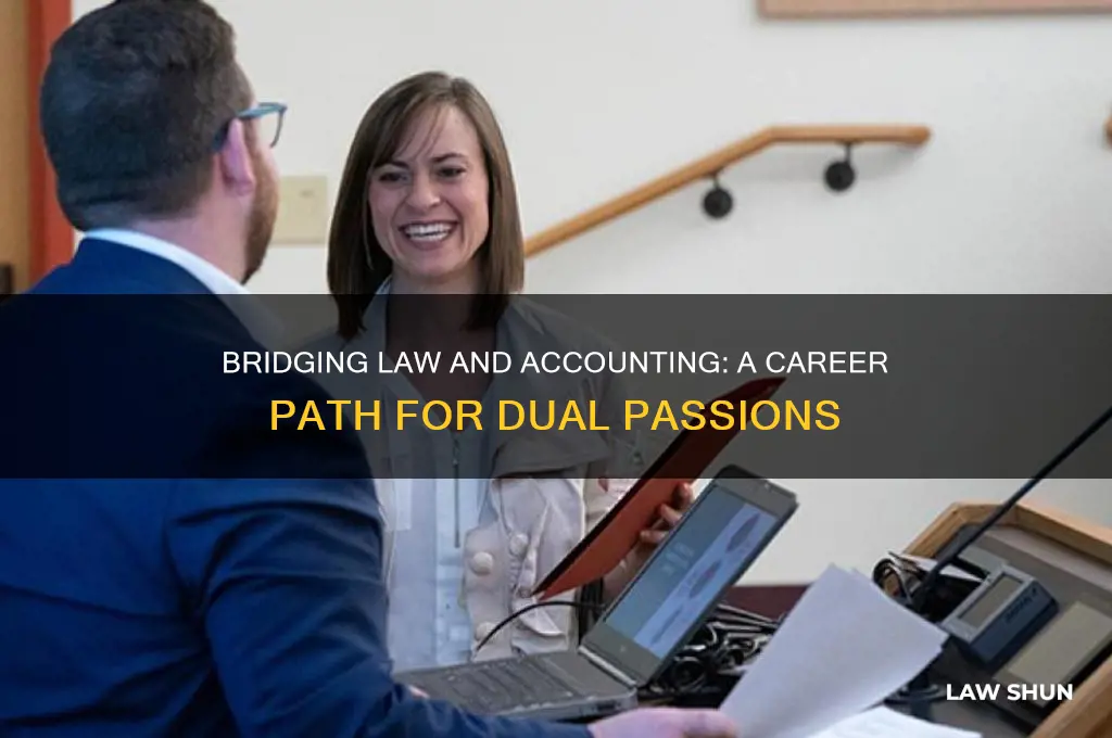 how do i combine my interests in law and accounting