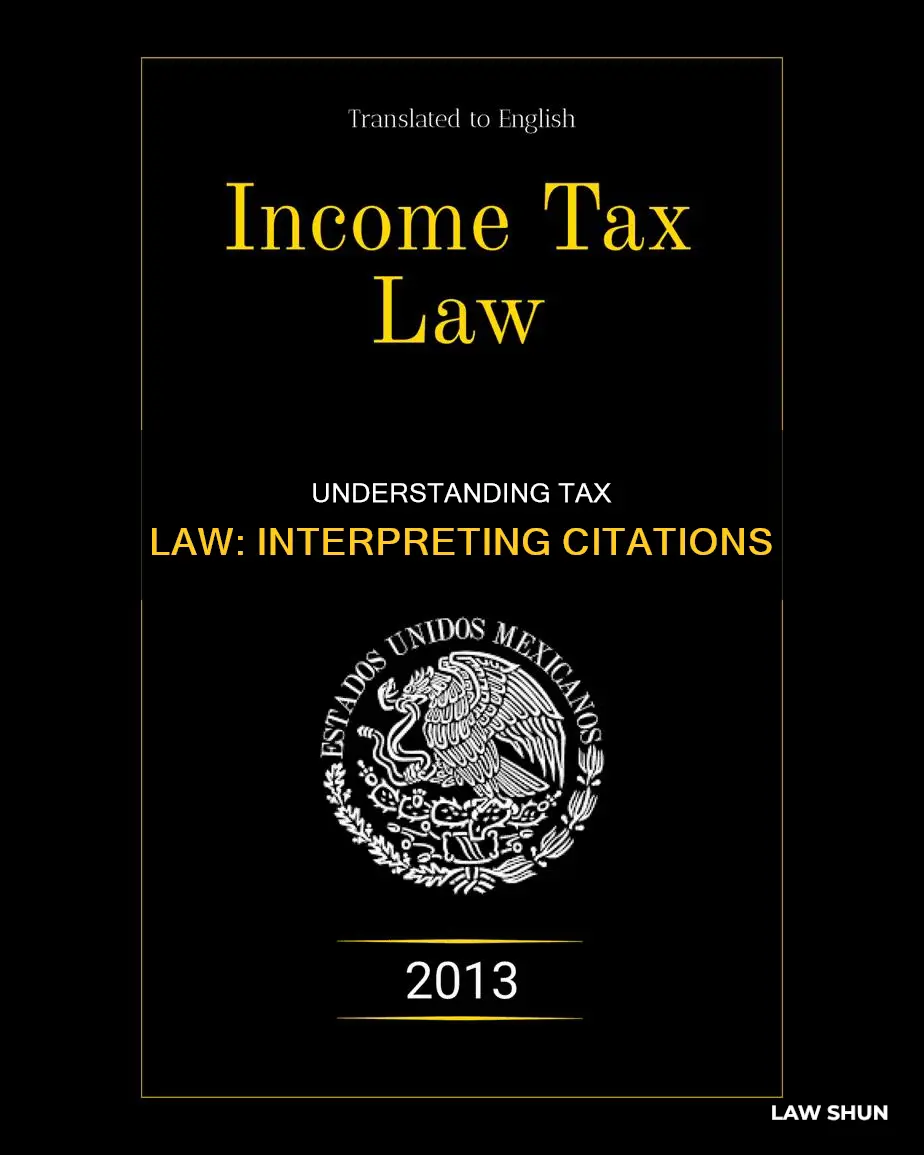 how do i interpret citqations in tax law