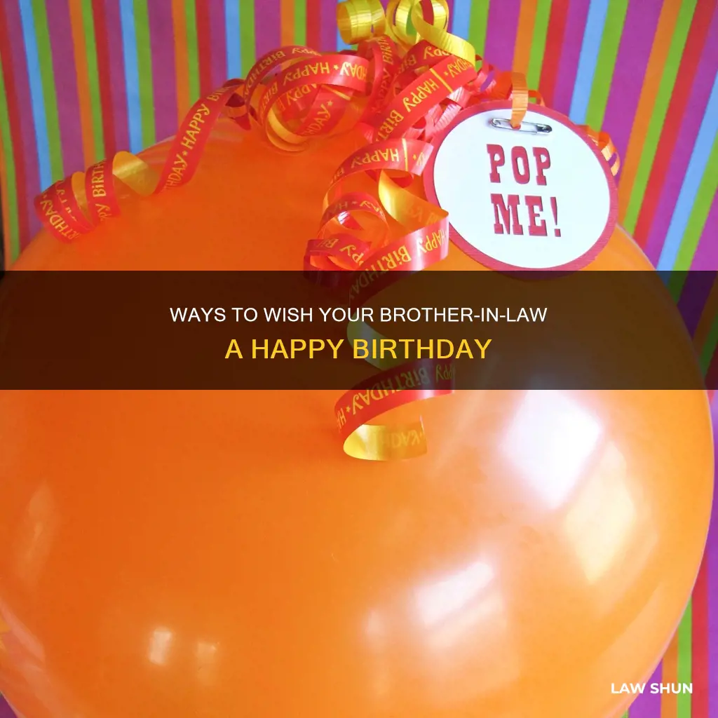 how do i wish my brother in law happy birthday