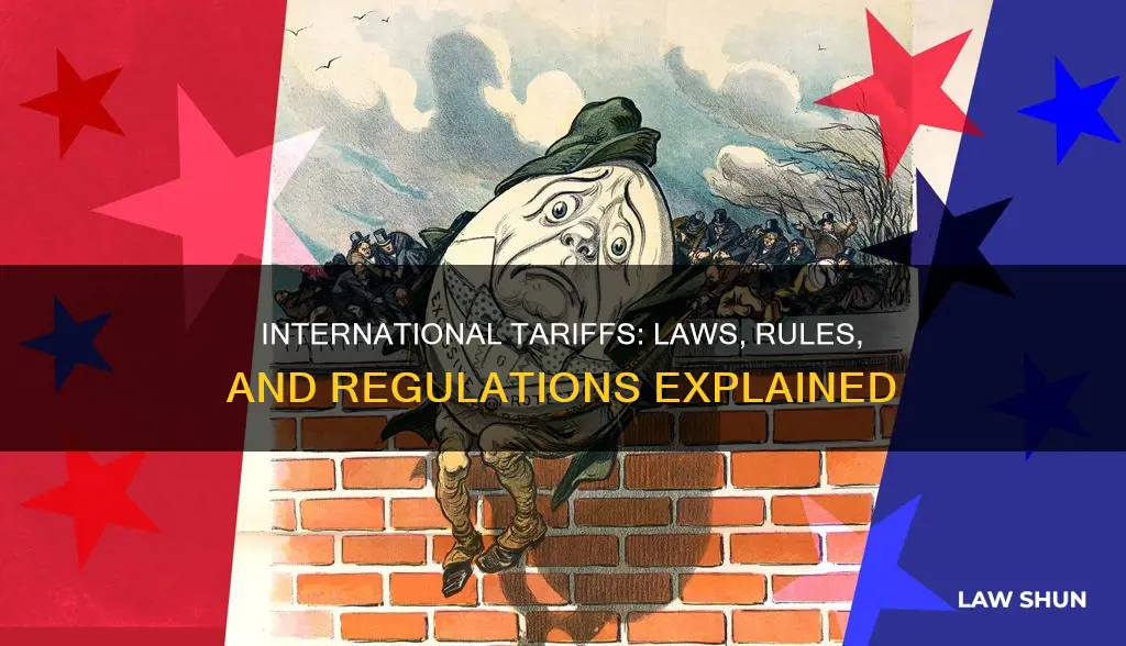 how do international tarriffs become law