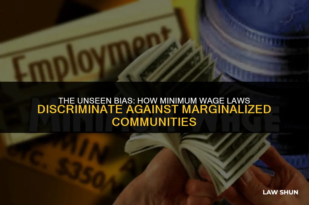 how do miinum wage laws discriminate