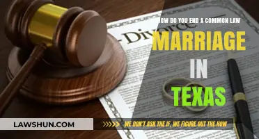 Ending a Common Law Marriage in Texas: What You Need to Know