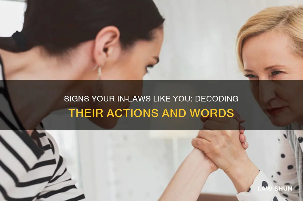 how do you know if your in laws like you