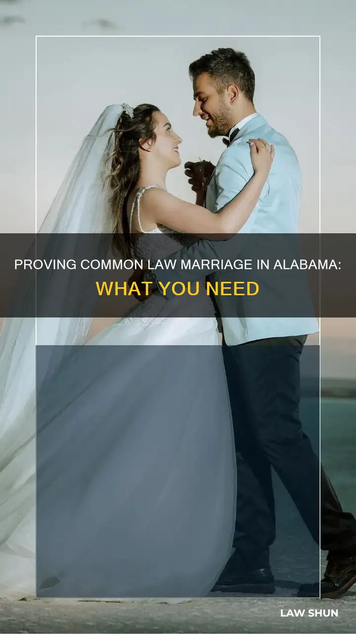 how do you prove common law marriage in alabama