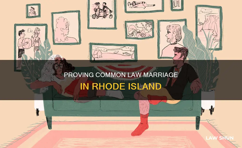 how do you prove common law marriage in rhode island