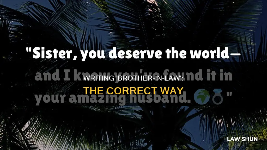how do you write brother in law