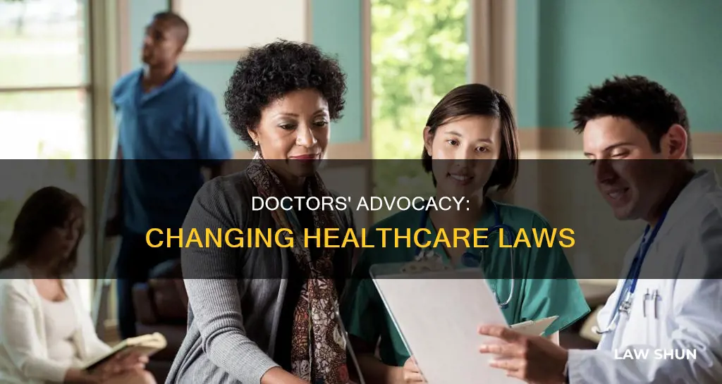 how doctors can change healthcare law