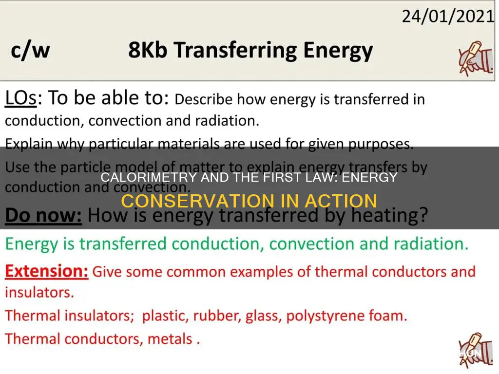 how does calorimetry relate to the first law of thermodynamics