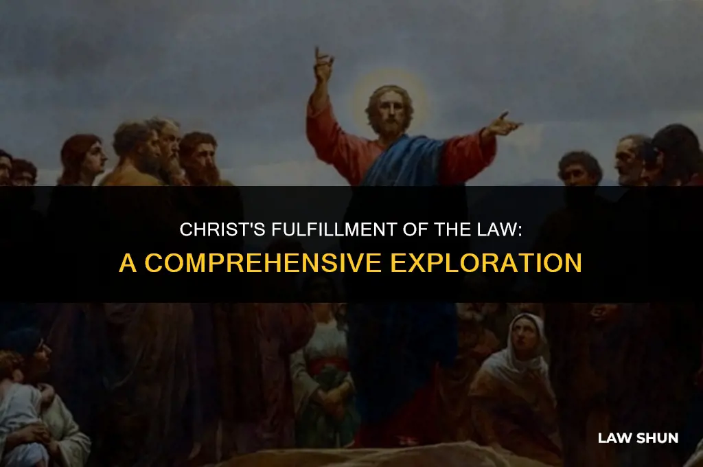 how does christ fulfil the law