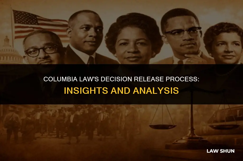 how does columbia law release decisions
