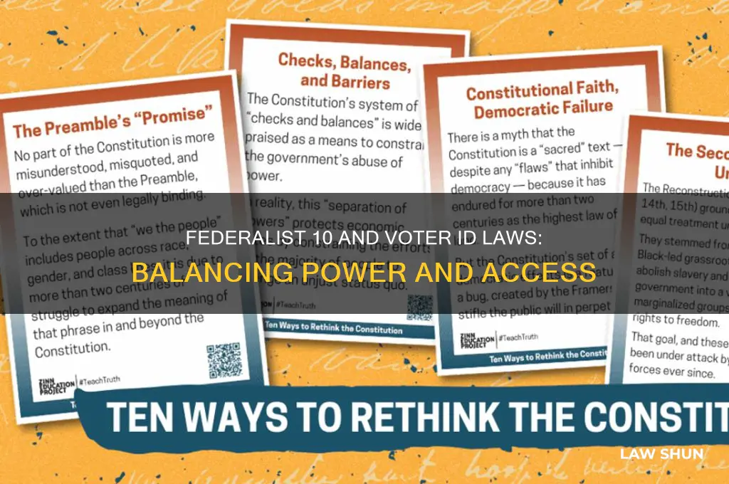 how does federlist 10 relate to photo id laws