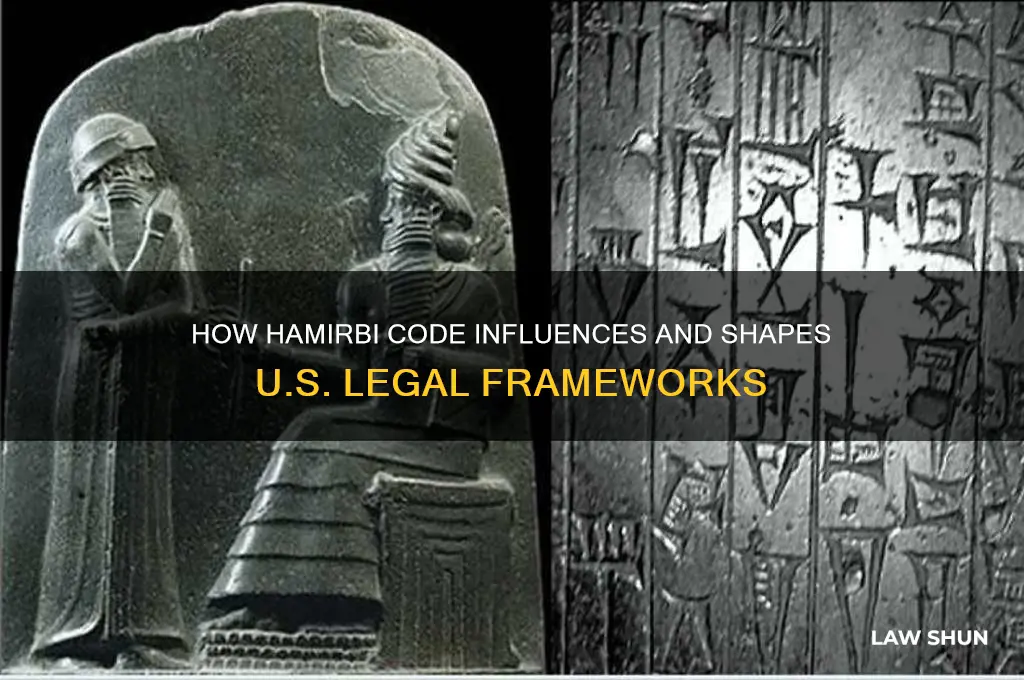 how does hamirbi code afect us law