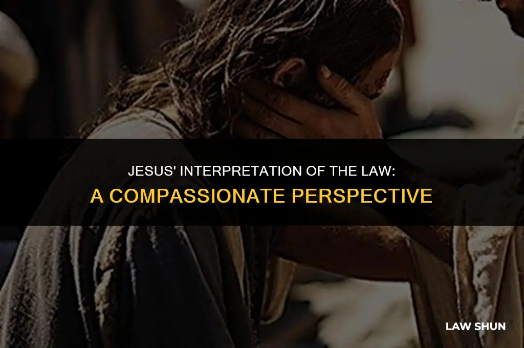 how does jesus interpret the law