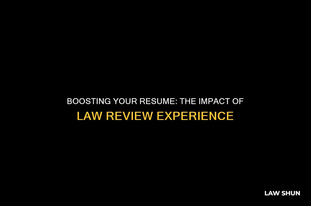 how does law review look on resume
