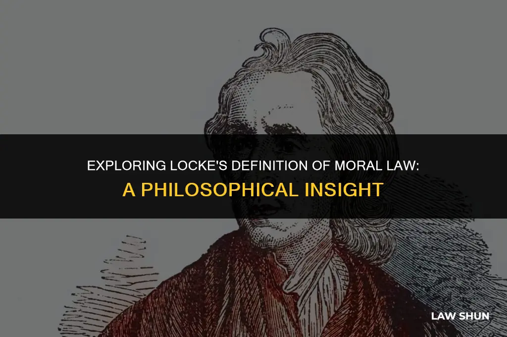 how does locke define moral law
