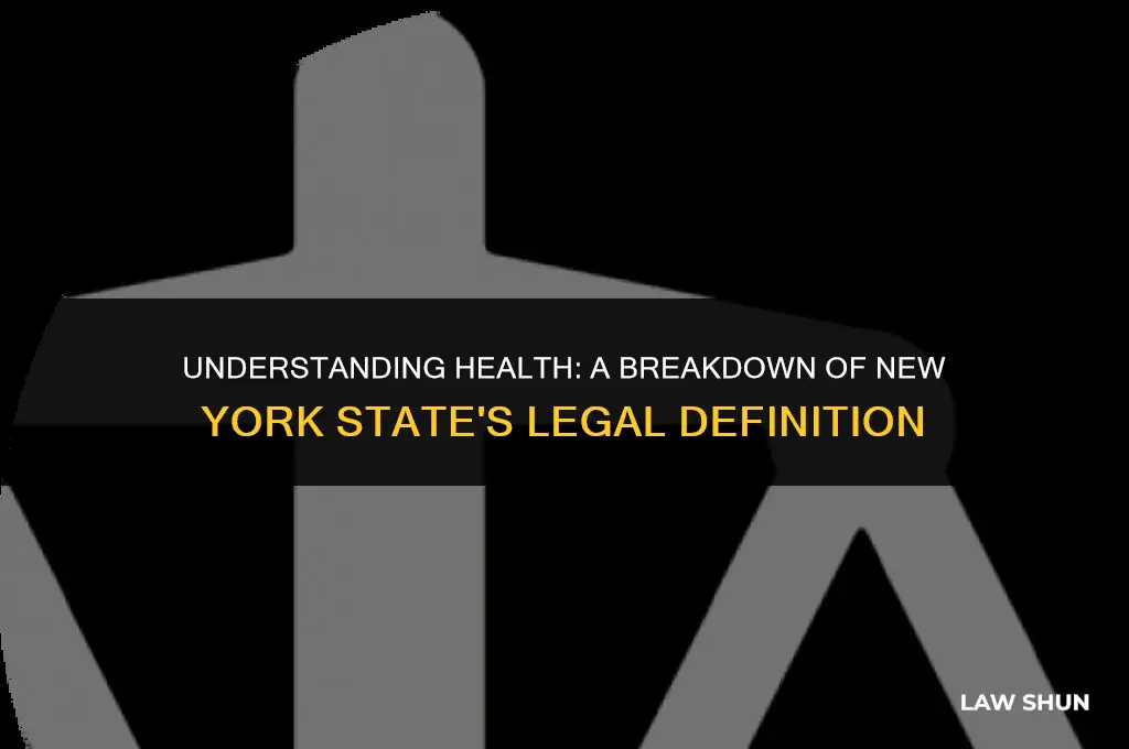 how does nys law define health