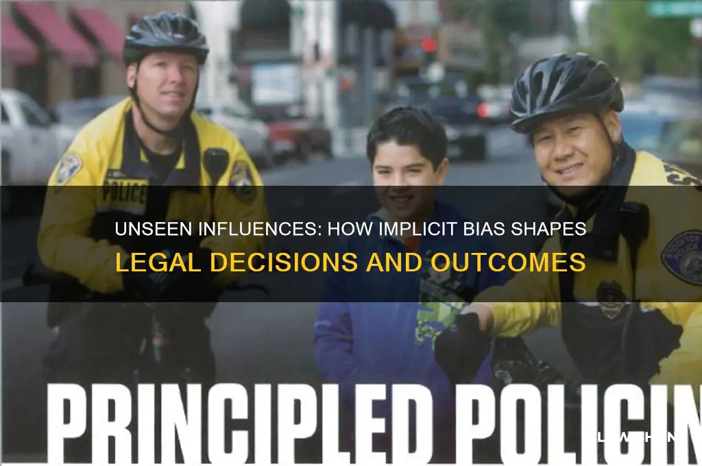 how does or how could implicit bias manifest in law
