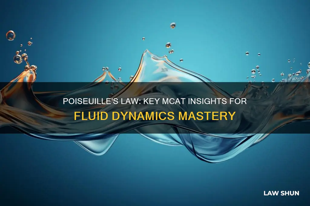 how does poiseuilles law affect mcat