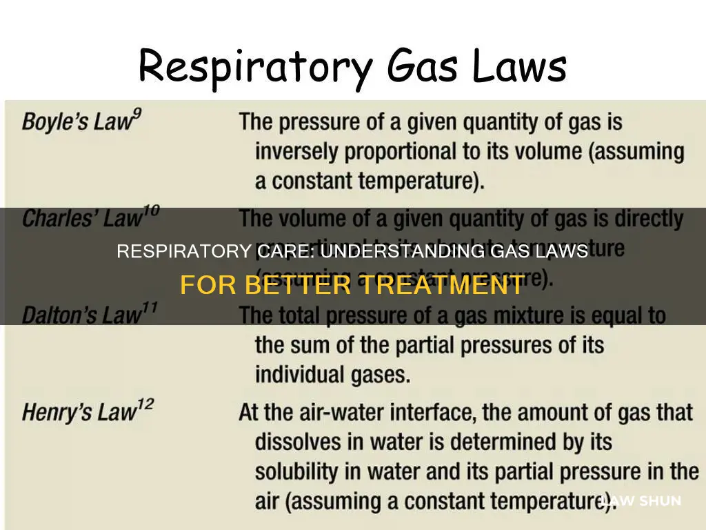 how does respiratory care apply to the gas laws