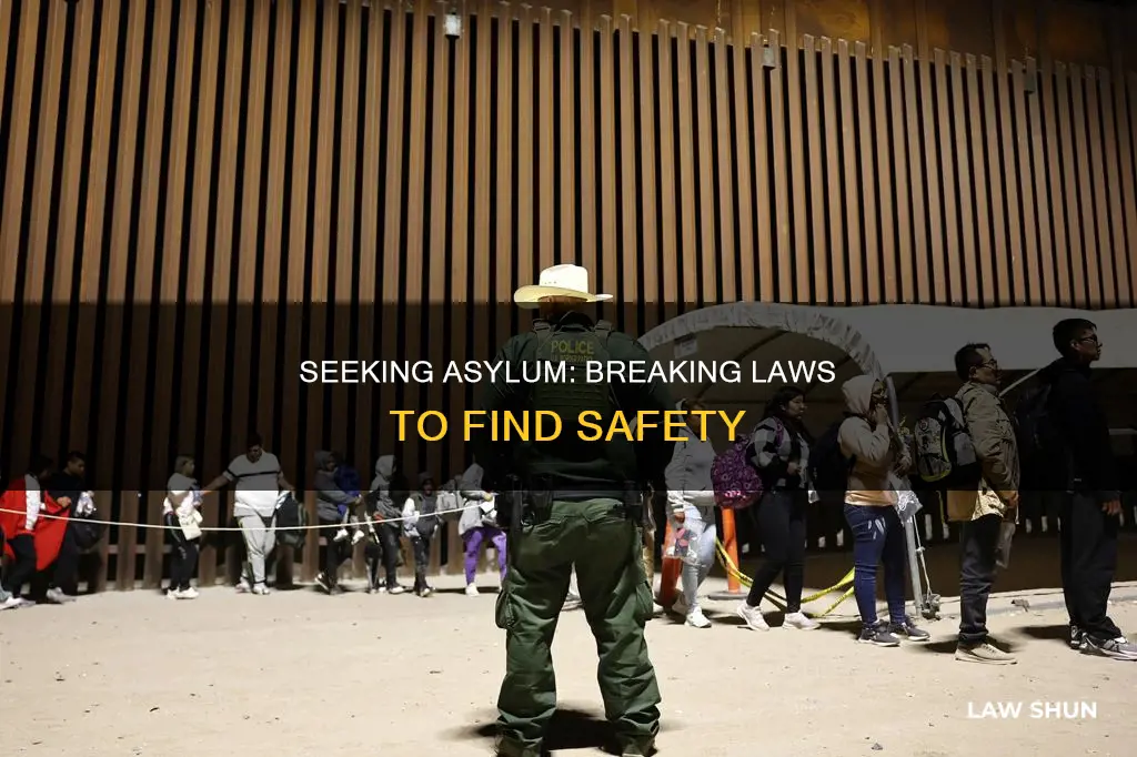 how does someone seek asylum breaking the law