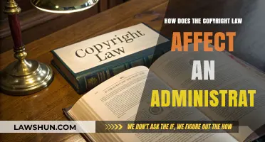 Copyright Law Impact: Essential Insights for Administrators and Compliance