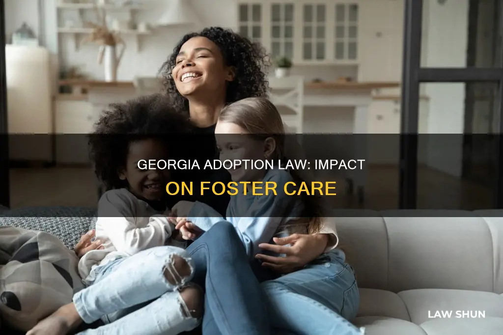 how does the georgia adoption law apply to foster care