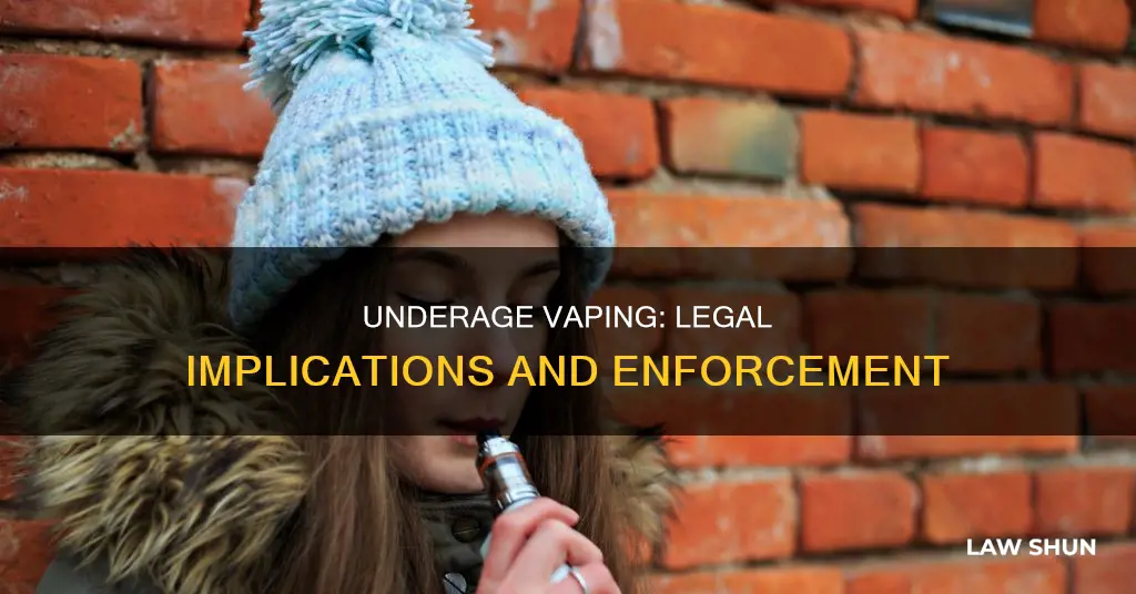 how does the law apply to underage vaping