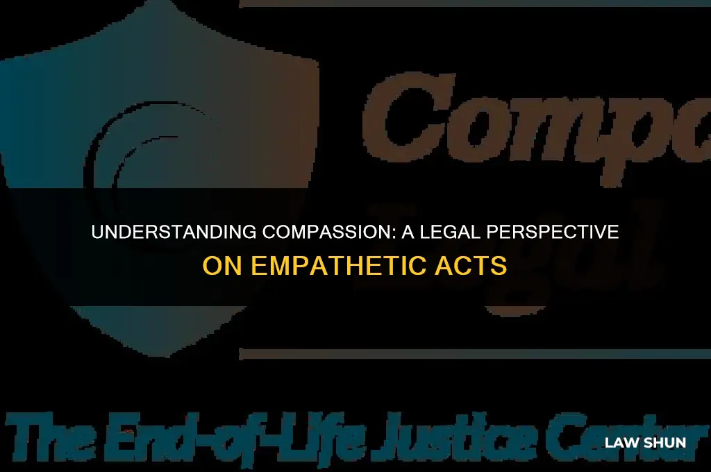 how does the law define compassion