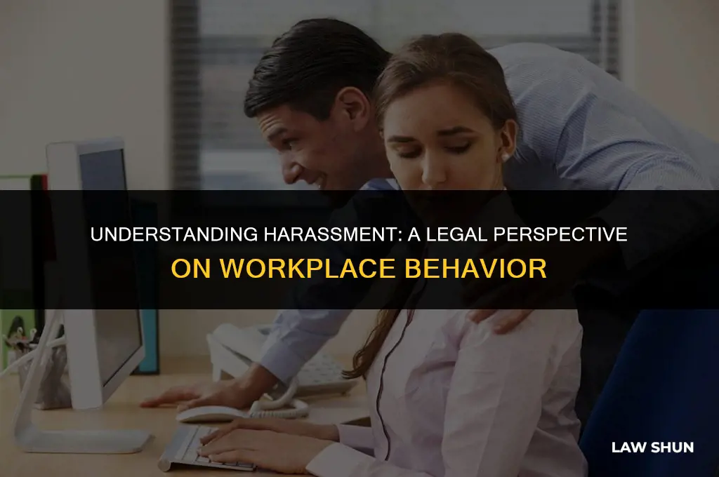 how does the law define harassment