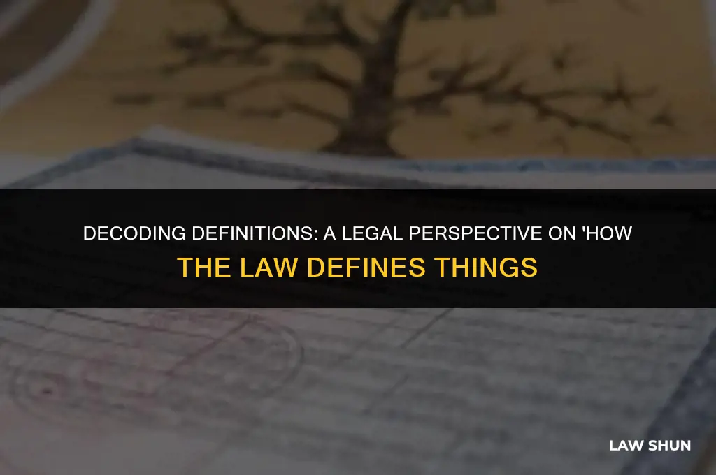 how does the law define things
