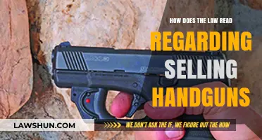 Understanding Legal Handgun Sales: A Comprehensive Guide to Firearms Laws