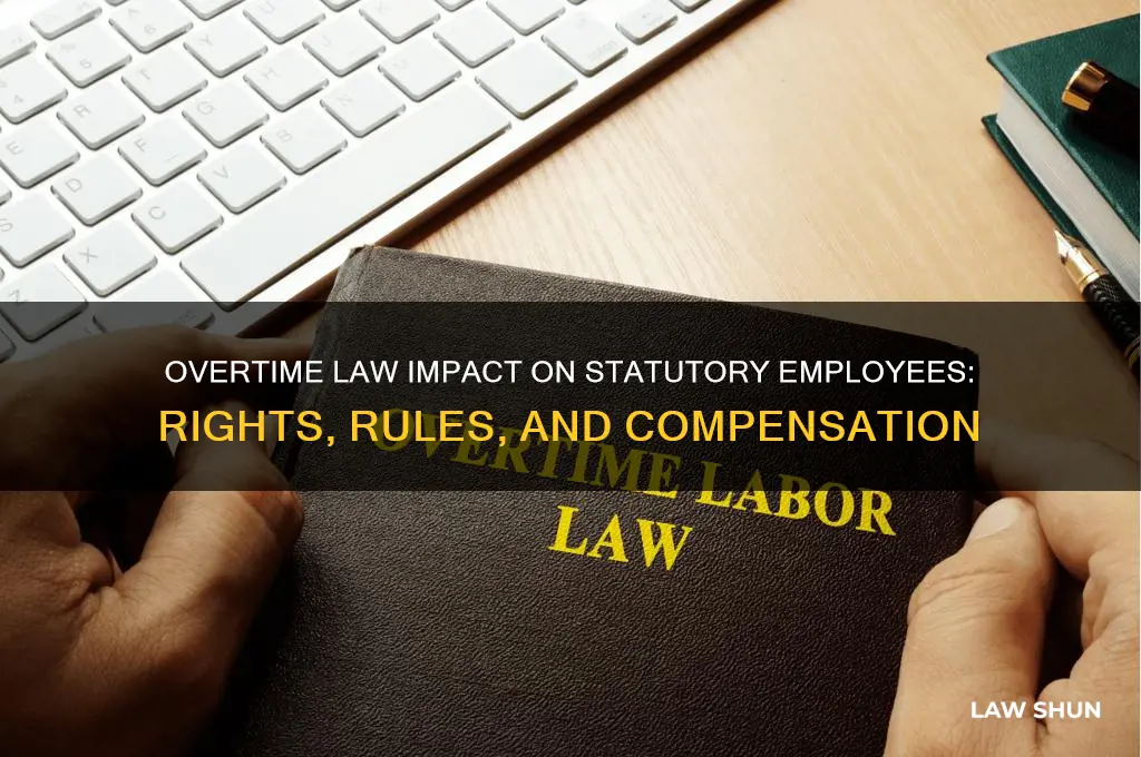 how does the overtime law affect statunary employees